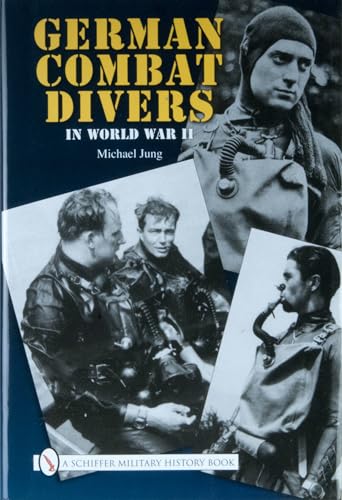 German Combat Divers in World War II von Schiffer Publishing