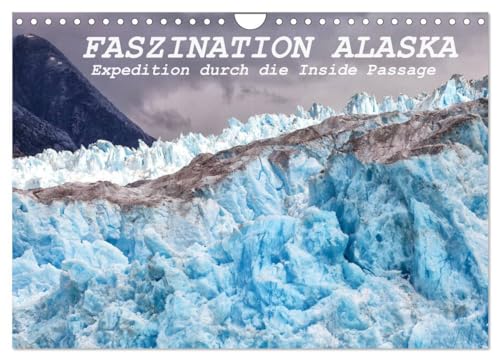 FASZINATION ALASKA Expedition durch die Inside Passage (Wandkalender 2025 DIN A4 quer), CALVENDO Monatskalender: Die wilde Natur aus dem Südosten Alaskas von CALVENDO