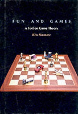 Fun and Games: A Text on Game Theory von Great Source Education Gr