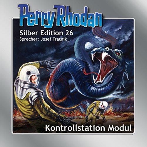 Perry Rhodan Silber Edition (MP3-CDs) 26 - Kontrollstation Modul