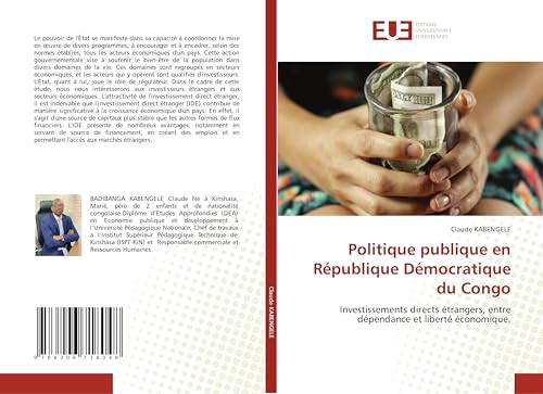 Politique publique en République Démocratique du Congo: Investissements directs étrangers, entredépendance et liberté économique. von Éditions universitaires européennes