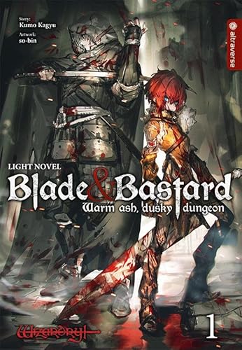 Blade & Bastard Light Novel 01 von Altraverse GmbH