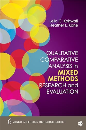 Qualitative Comparative Analysis in Mixed Methods Research and Evaluation (Mixed Methods Research Series) von Sage Publications