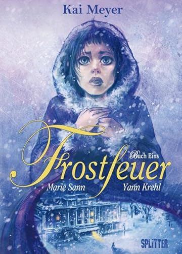Frostfeuer: Buch Eins. Herzzapfen: Band 1 - Buch Eins von Splitter Verlag