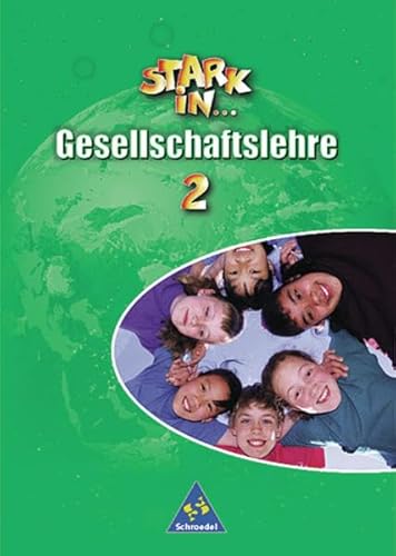 Stark in ... Gesellschaftslehre - Ausgabe 2000: Schülerband 2