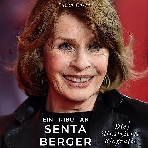 Ein Tribut an Senta Berger: Die illustrierte Biografie von 27Amigos