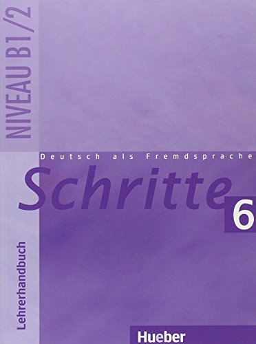 Schritte 6: Deutsch als Fremdsprache / Lehrerhandbuch