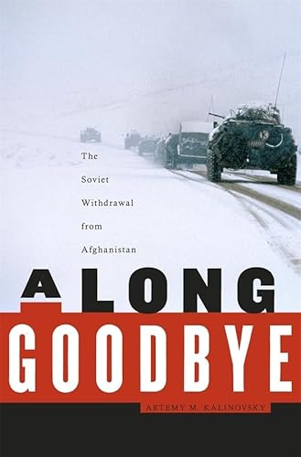 A Long Goodbye: The Soviet Withdrawal from Afghanistan