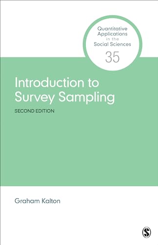 Introduction to Survey Sampling (Quantitative Applications in the Social Sciences, 35, Band 35) von Sage Publications