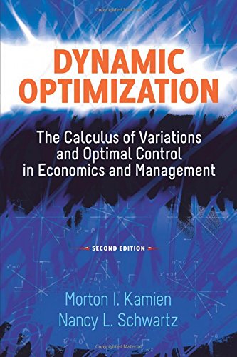 Dynamic Optimization, Seco: The Calculus of Variations and Optimal Control in Economics and Management (Dover Books on Mathematics) von Dover Publications Inc.