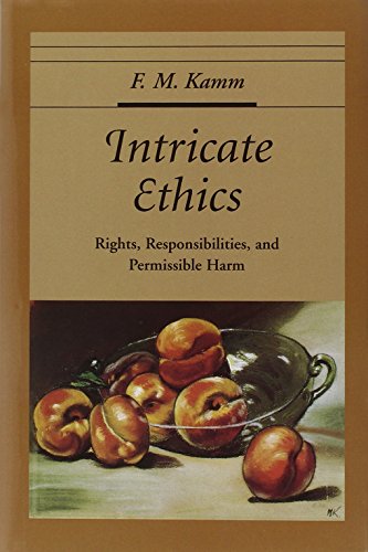 Intricate Ethics: Rights, Responsibilities, and Permissible Harm (Oxford Ethics Series) von Oxford University Press, USA