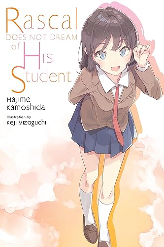 Rascal Does Not Dream, Vol. 12 (light novel): Volume 12 (Rascal Does Not Dream of His Student, 12)