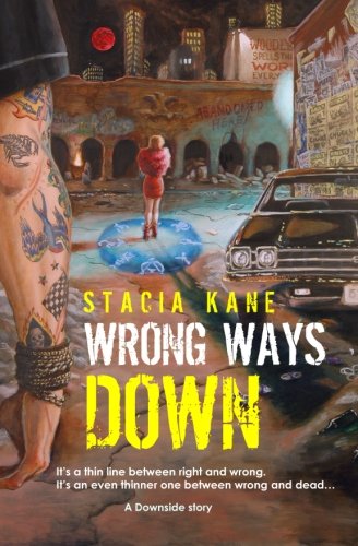 Wrong Ways Down: A Downside Story (Downside Ghosts) von CreateSpace Independent Publishing Platform