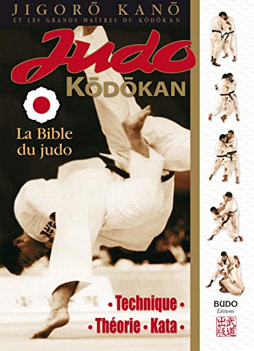 Judo kodokan: La bible du judo von Budo