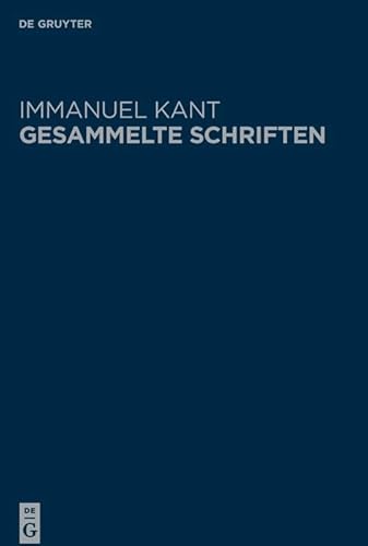 Schriften 1747-1756 (Immanuel Kant: Gesammelte Schriften. Abtheilung I: Werke ̶ Neuedition) von de Gruyter