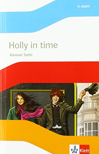 Holly in time: Lektüre mit Hörbuch Klasse 6 (English Readers)