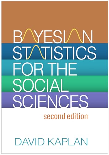 Bayesian Statistics for the Social Sciences (Methodology in the Social Sciences) von Guilford Publications
