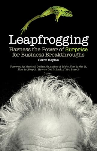 Leapfrogging: Harness the Power of Surprise for Business Breakthroughs