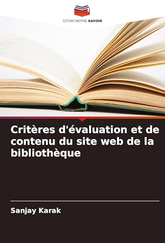 Critères d'évaluation et de contenu du site web de la bibliothèque von Editions Notre Savoir