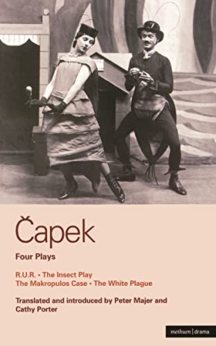 Capek Four Plays: R. U. R.; The Insect Play; The Makropulos Case; The White Plague (World Classics) von A&c Black 3pl