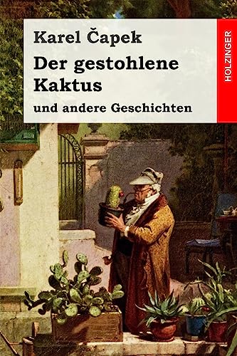 Der gestohlene Kaktus und andere Geschichten von CREATESPACE