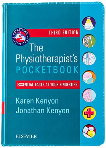 The Physiotherapist's Pocketbook: Essential Facts at Your Fingertips (Physiotherapy Pocketbooks) von Elsevier