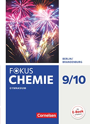 Fokus Chemie - Neubearbeitung - Berlin/Brandenburg - 9./10. Schuljahr: Schulbuch