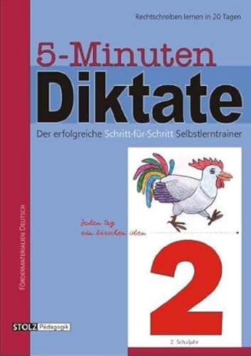 5-Minuten-Diktate, neue Rechtschreibung, 2. Schuljahr: 20-Tage-Programm zur Förderung der Rechtschreibung