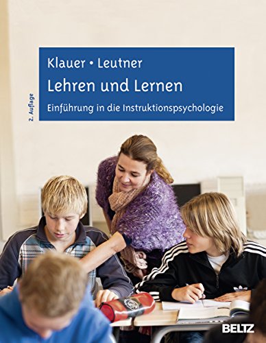 Lehren und Lernen: Einführung in die Instruktionspsychologie von Beltz
