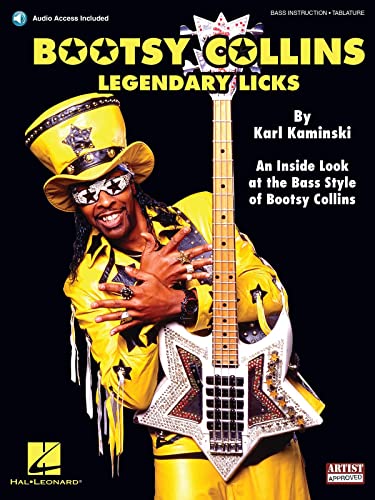 Bootsy Collins Legendary Licks: An Inside Look at the Bass Style of Bootsy Collins [With CD (Audio)] von Hal Leonard