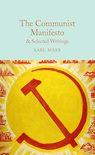 The Communist Manifesto & Selected Writings (Macmillan Collector's Library) von Pan Macmillan