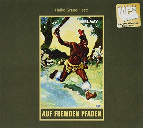 Auf fremden Pfaden: Reiseerzählungen, mp3-Hörbuch, Band 23 der Gesammelten Werke (Karl Mays Gesammelte Werke) von Karl-May-Verlag