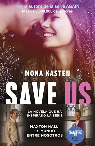 Save 3. Save us: La trilogía que ha inspirado la serie Maxton Hall (Bestseller, Band 3) von Booket