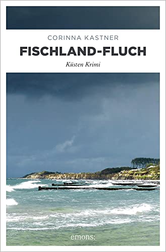 Fischland-Fluch: Küsten Krimi von Emons Verlag
