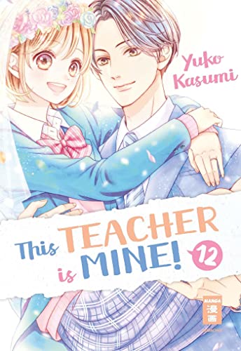 This Teacher is Mine! 12 von Egmont Manga