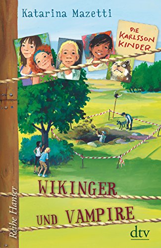 Die Karlsson-Kinder Wikinger und Vampire (Die Karlsson-Kinder-Reihe, Band 3) von dtv Verlagsgesellschaft