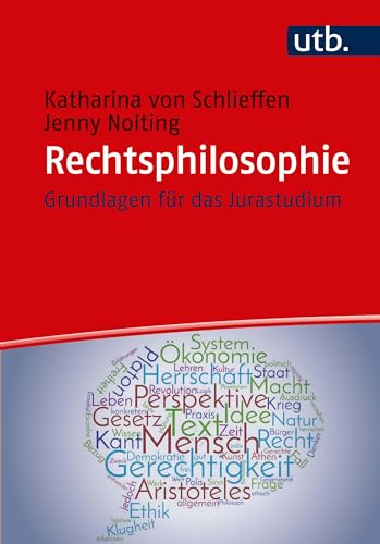 Rechtsphilosophie: Grundlagen für das Jurastudium