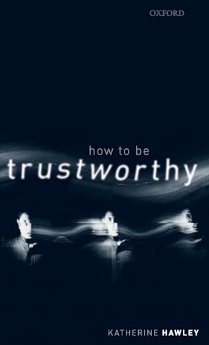 How To Be Trustworthy