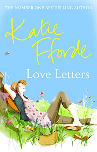 Love Letters: The feel-good escapist romcom from the Sunday Times bestselling author