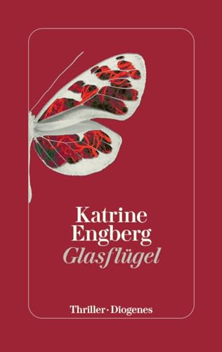 Glasflügel: Ein Kopenhagen-Thriller (Kørner & Werner) von Diogenes Verlag AG