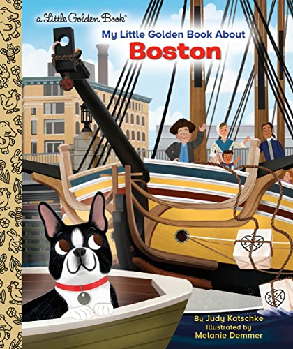 My Little Golden Book About Boston von Golden Books