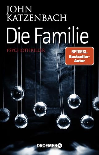 Die Familie: Psychothriller (Dr. Frederick Starks, Band 3) von Droemer TB