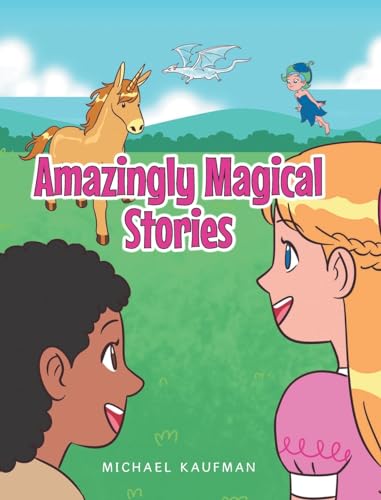 Amazingly Magical Stories von Page Publishing