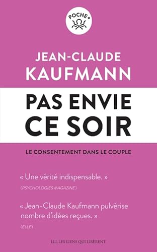 Pas envie ce soir: Le consentement dans le couple