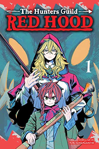 The Hunters Guild: Red Hood, Vol. 1 (HUNTERS GUILD RED HOOD GN, Band 1) von Simon & Schuster