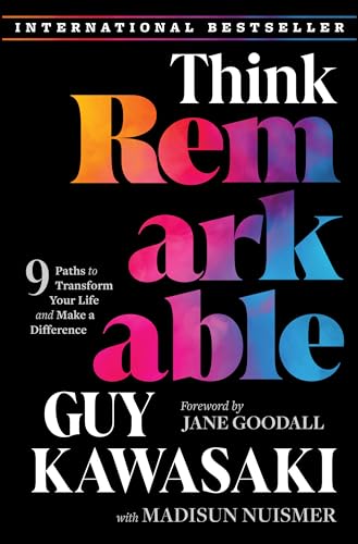 Think Remarkable: 9 Paths to Transform Your Life and Make a Difference von Wiley