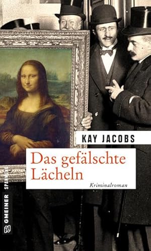 Das gefälschte Lächeln: Kriminalroman (Zeitgeschichtliche Kriminalromane im GMEINER-Verlag) von Gmeiner-Verlag