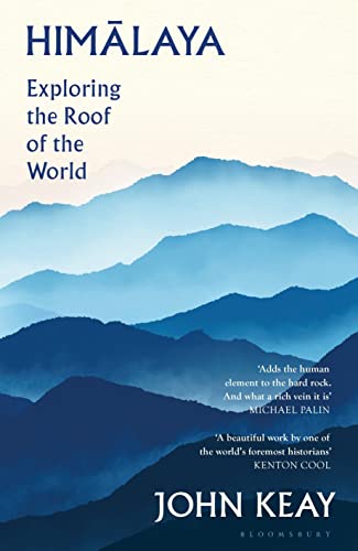 Himalaya: Exploring the Roof of the World von Bloomsbury