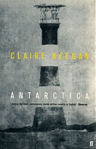 Antarctica: ‘A genuine once-in-a-generation writer.’ THE TIMES