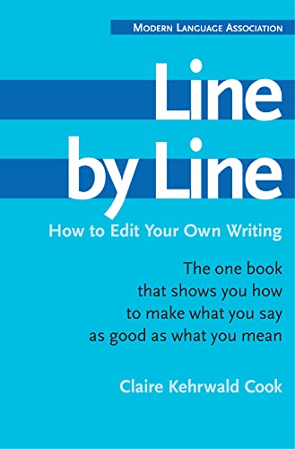 Line by Line: How to Edit Your Own Writing (Copublished with Houghton Mifflin) von Houghton Mifflin Harcourt